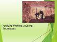 Applying Profiling Leveling Techniques PowerPoint PPT Presentation