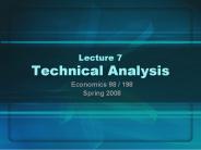Lecture 7 Technical Analysis