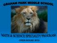 GRAHAM PARK MIDDLE SCHOOL PowerPoint PPT Presentation