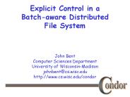 Explicit Control in a Batch-aware Distributed File System