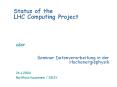 Status of the LHC Computing Project PowerPoint PPT Presentation
