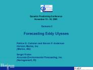 Forecasting Eddy Ulysses
