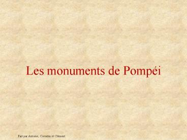 Les monuments de Pomp