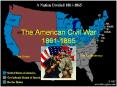 The American Civil War 1861-1865 PowerPoint PPT Presentation