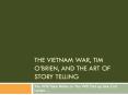 The Vietnam War, Tim O PowerPoint PPT Presentation