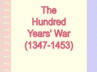 The Hundred Years' War