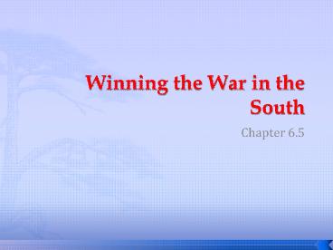 Winning the War in the South