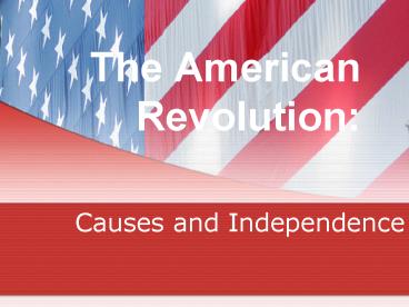 The American Revolution: