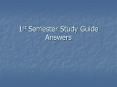 1st Semester Study Guide Answers PowerPoint PPT Presentation