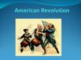 American Revolution PowerPoint PPT Presentation