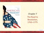 The Road to Revolution, 1763