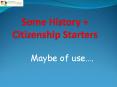Some History   Citizenship Starters PowerPoint PPT Presentation