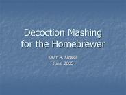 Decoction Mashing for the Homebrewer