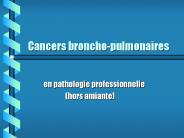 Cancers broncho-pulmonaires