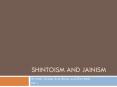 Shintoism and Jainism PowerPoint PPT Presentation