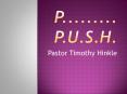 P......... p.u.s.h. PowerPoint PPT Presentation