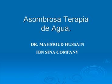 Asombrosa Terapia de Agua.