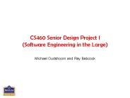 CS460 Senior Design Project I (Software Engineering in the Large)