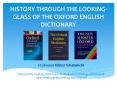 HISTORY THROUGH THE LOOKING-GLASS OF THE OXFORD ENGLISH DICTIONARY PowerPoint PPT Presentation