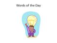 Words of the Day PowerPoint PPT Presentation