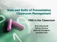 Nuts and Bolts of Preventative Classroom Management PowerPoint PPT Presentation