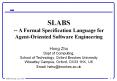 SLABS -- A Formal Specification Language for Agent-Oriented Software Engineering PowerPoint PPT Presentation