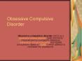 Obsessive Compulsive Disorder PowerPoint PPT Presentation