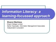 Information Literacy: a learning-focussed approach