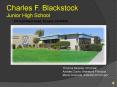 Charles F. Blackstock Junior High School PowerPoint PPT Presentation