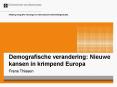 Demografische verandering: Nieuwe kansen in krimpend Europa PowerPoint PPT Presentation