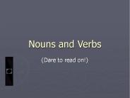 Nouns and Verbs