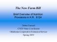 The New Farm Bill Brief Overview of Nutrition Provisions in H.R. 6124 PowerPoint PPT Presentation