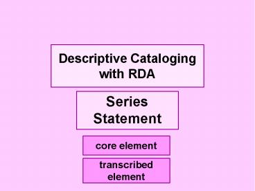 Descriptive Cataloging with RDA