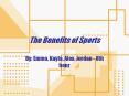 The Benefits of Sports PowerPoint PPT Presentation