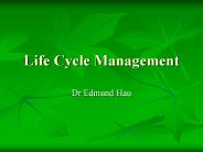 Life Cycle Management