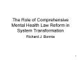 The Role of Comprehensive Mental Health Law Reform in System Transformation PowerPoint PPT Presentation