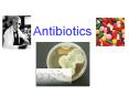 Antibiotics PowerPoint PPT Presentation