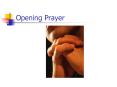 Opening Prayer PowerPoint PPT Presentation