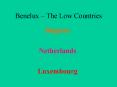 Benelux  PowerPoint PPT Presentation