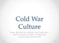 Cold War Culture PowerPoint PPT Presentation