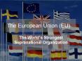 The European Union (EU) PowerPoint PPT Presentation
