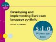 Developing and Implementing European language portfolio PowerPoint PPT Presentation