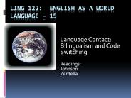 Ling 122: English as a World Language 
