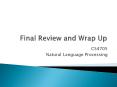 Final Review and Wrap Up PowerPoint PPT Presentation