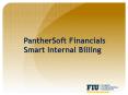 PantherSoft Financials Smart Internal Billing PowerPoint PPT Presentation