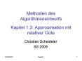 Methoden des Algorithmenentwurfs Kapitel 1.3: Approximation mit relativer G PowerPoint PPT Presentation