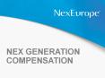 NEX GENERATION COMPENSATION PowerPoint PPT Presentation