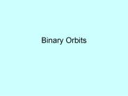 Binary Orbits