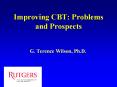 Improving CBT: Problems and Prospects PowerPoint PPT Presentation