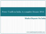 Power Tariffs in India: A complete Dossier 2014